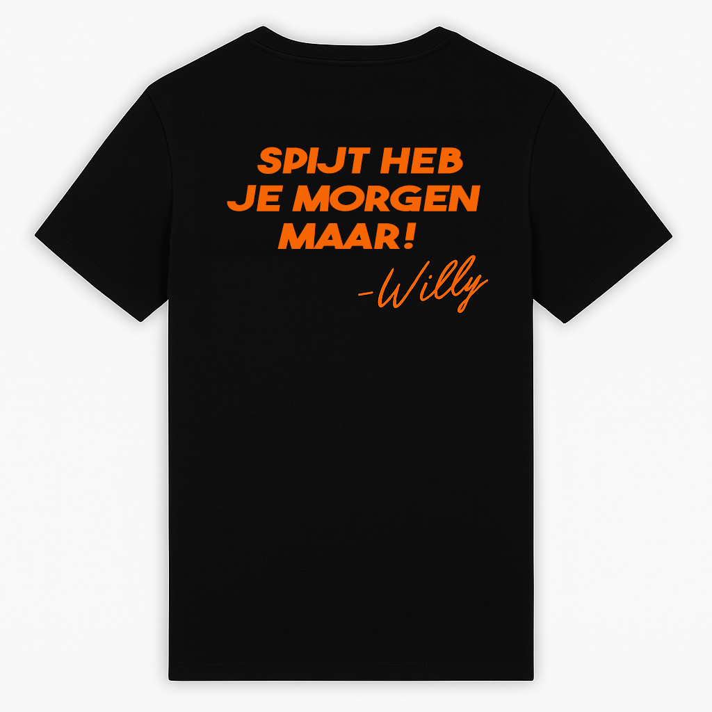 Spijt heb je morgen maar! | Unisex Tee