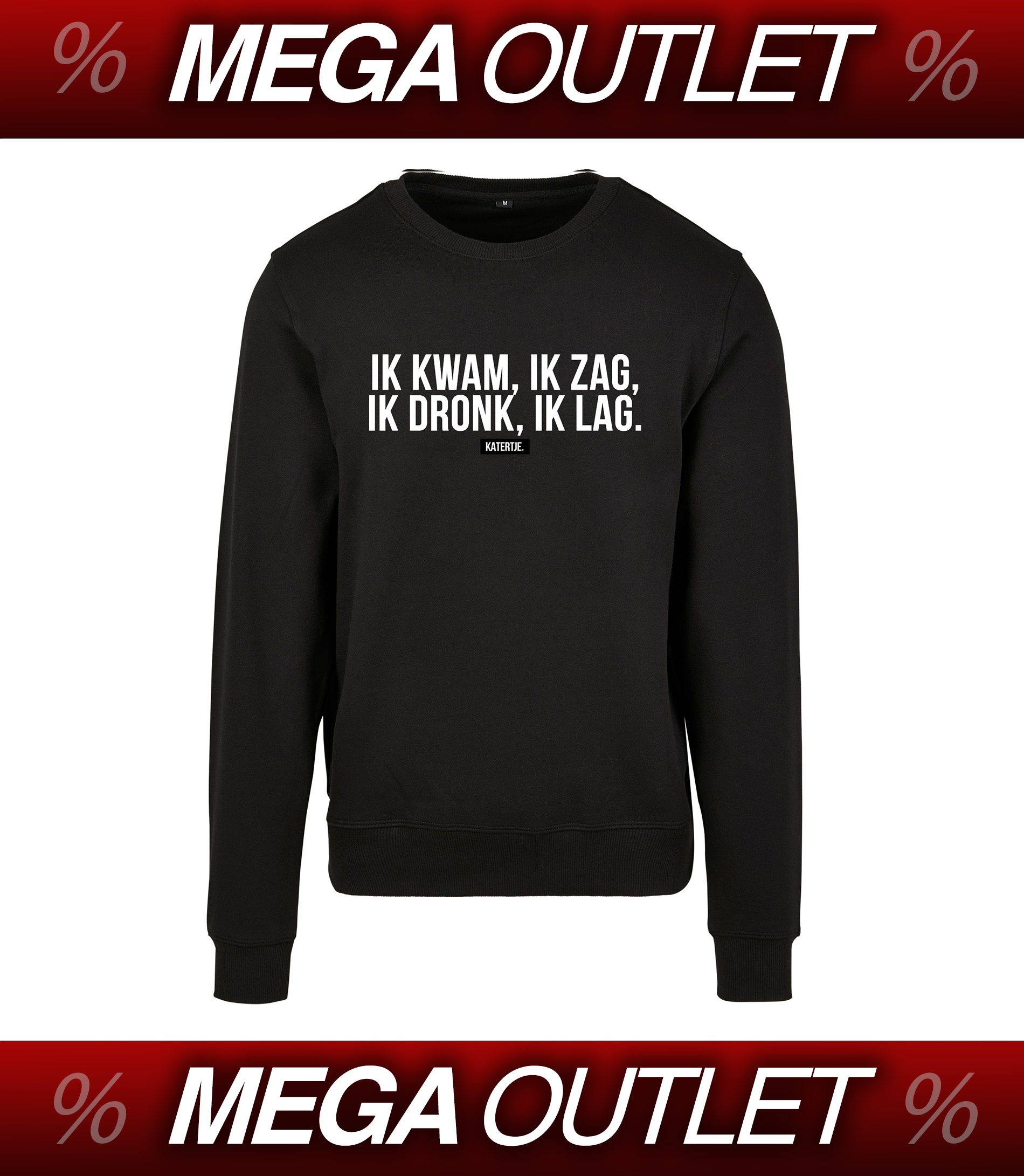 Ik kwam, ik zag, ik dronk, ik lag. | Men Sweater | MEGA OUTLET '24