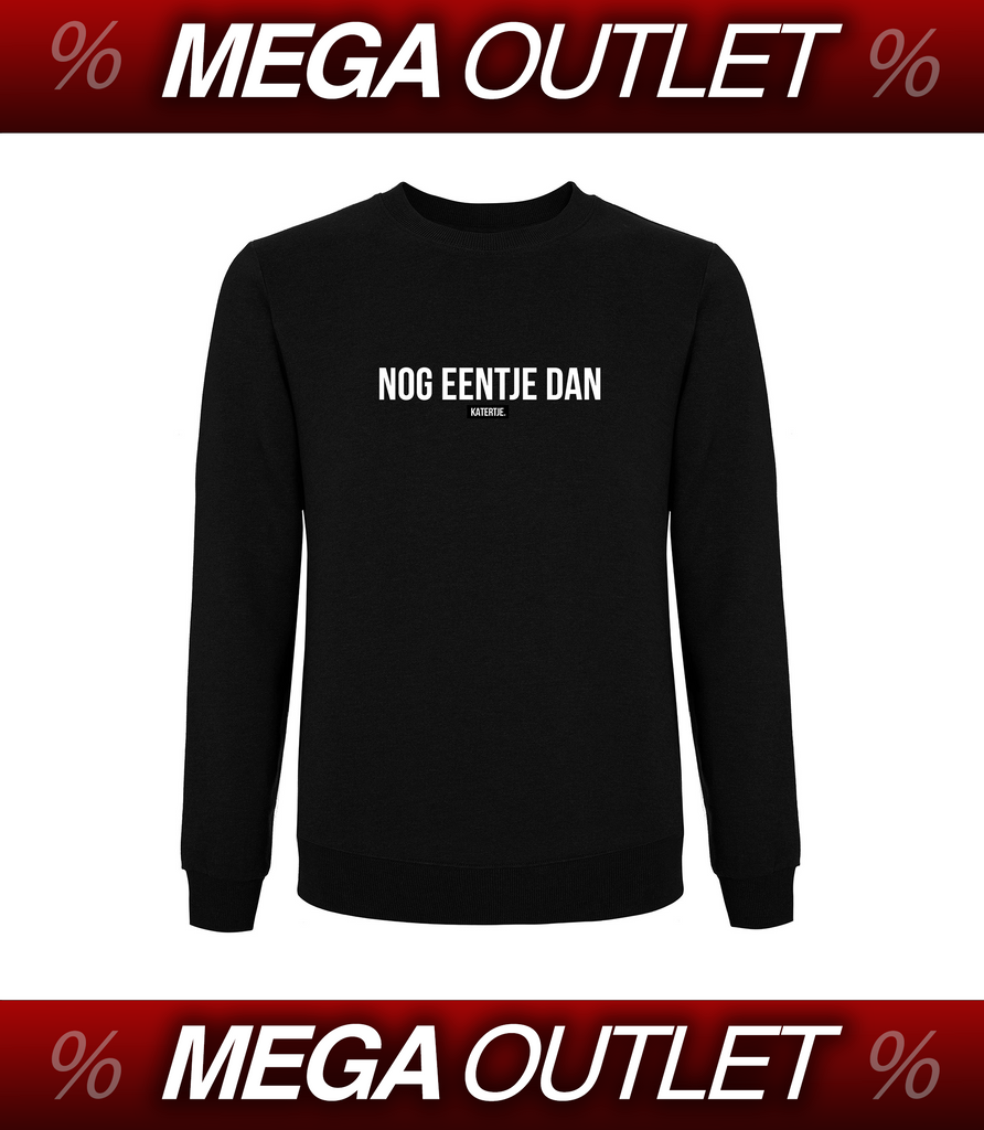 Nog eentje dan | Women Sweater | MEGA OUTLET '24