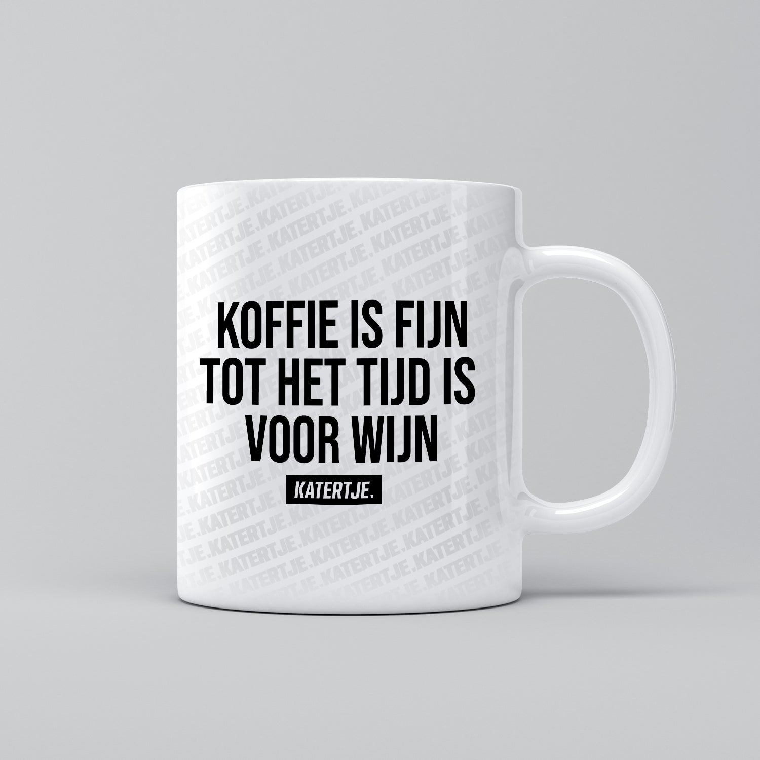 Koffie is fijn, totdat het tijd is voor wijn. | Mok