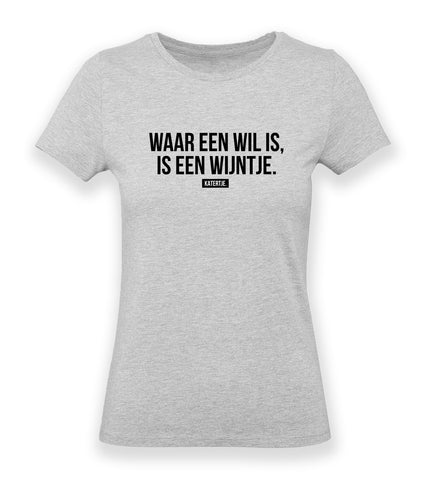 Waar een wil is, is een wijntje. | Women tee