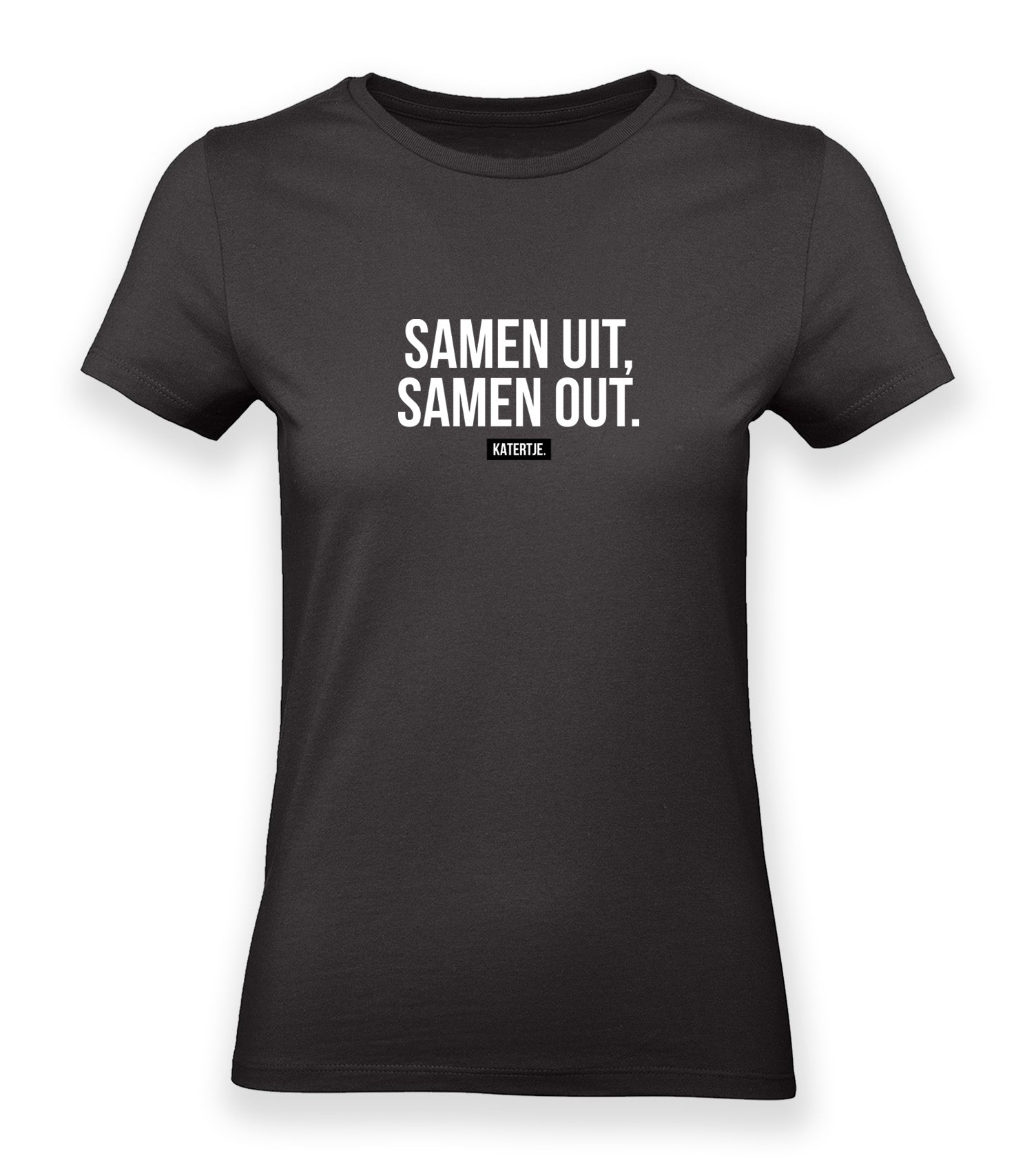 Samen uit, samen out. | Women tee