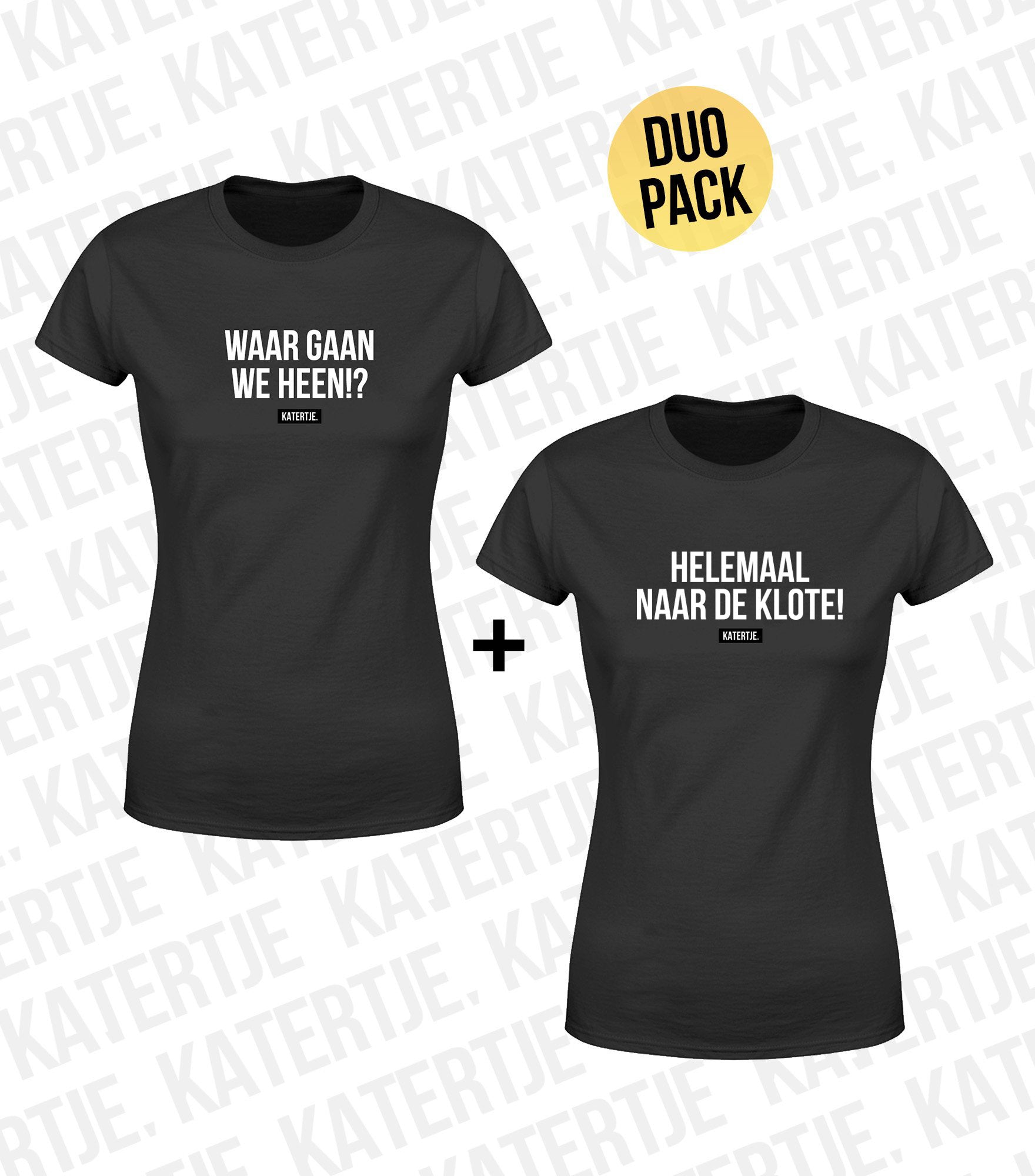 Waar gaan we heen!? + Helemaal naar de klote! | Women tees