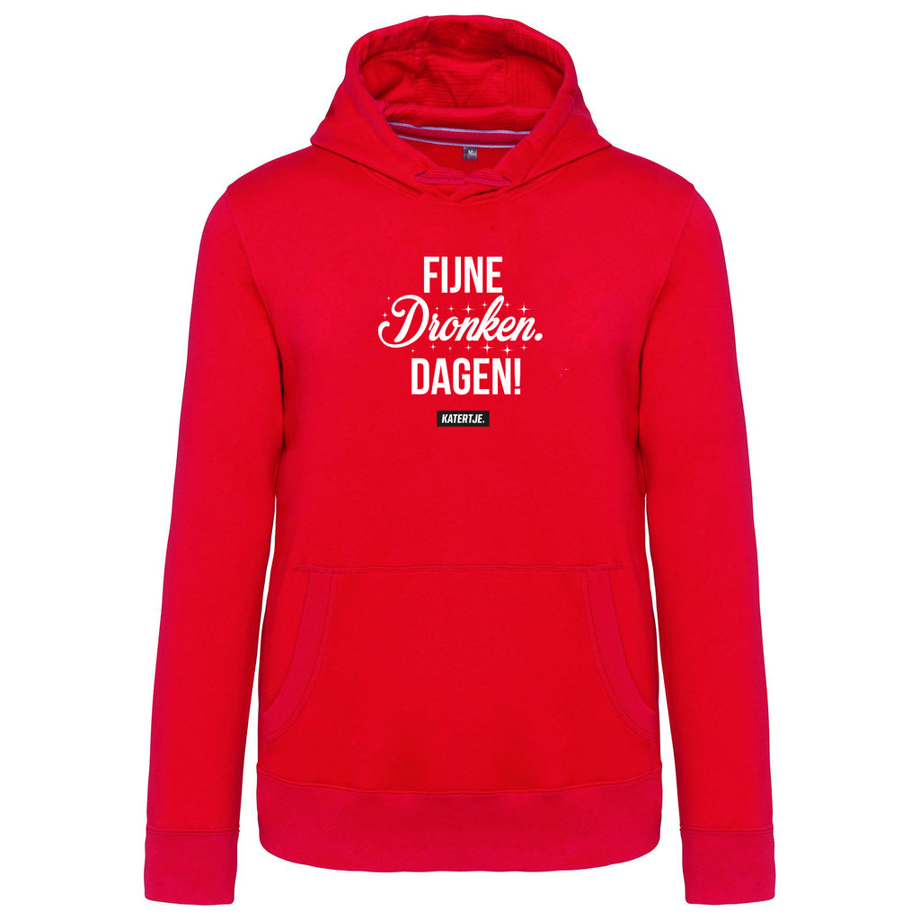 Fijne dronken dagen! | Unisex hoodie