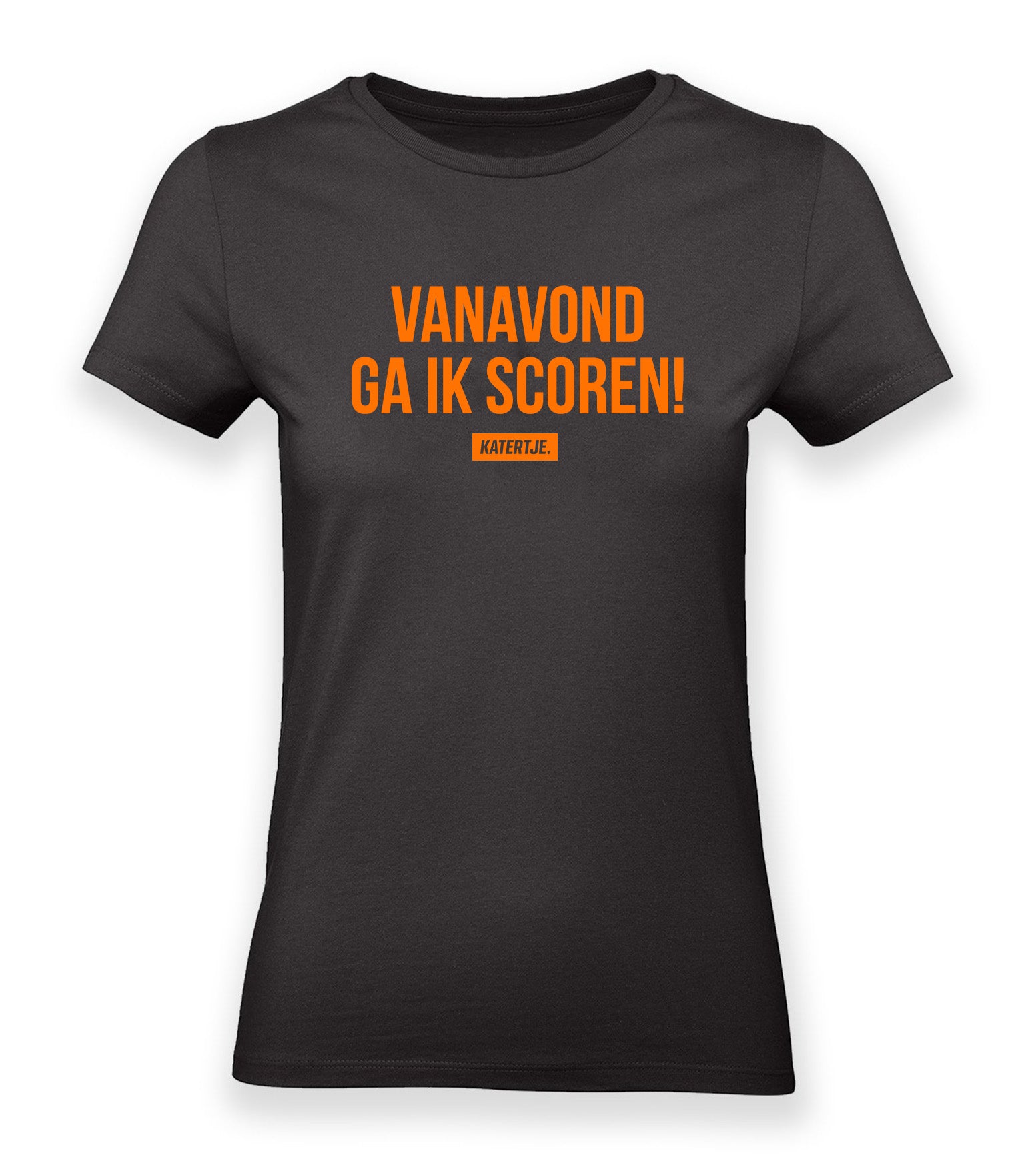 Vanavond ga ik scoren! | Women tee