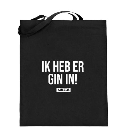 Ik heb er gin in! | Canvas Tas