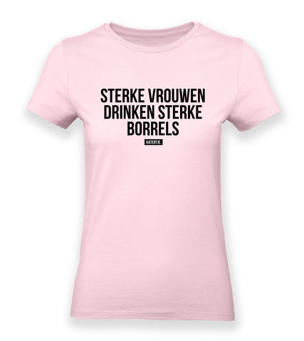 Sterke vrouwen drinken sterke borrels | Women tee