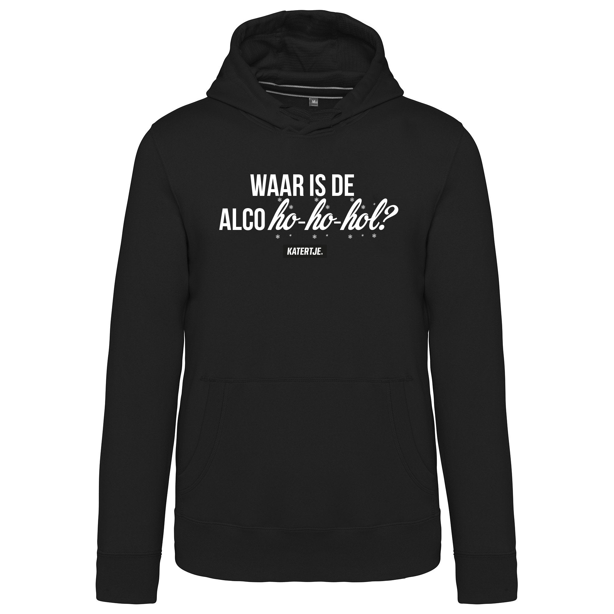 Waar is de alco-ho-ho-hol? | Unisex hoodie