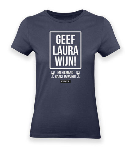 Geef Laura Wijn! | Women tee