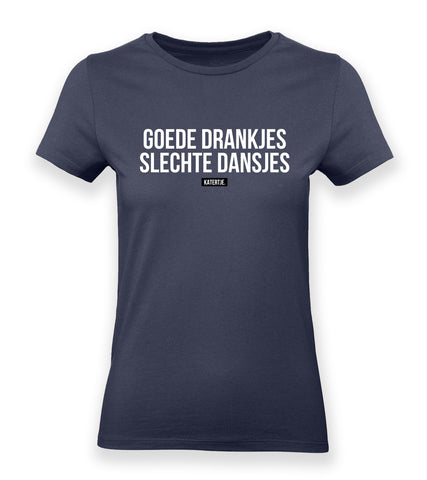 Goede drankjes, slechte dansjes | Women tee