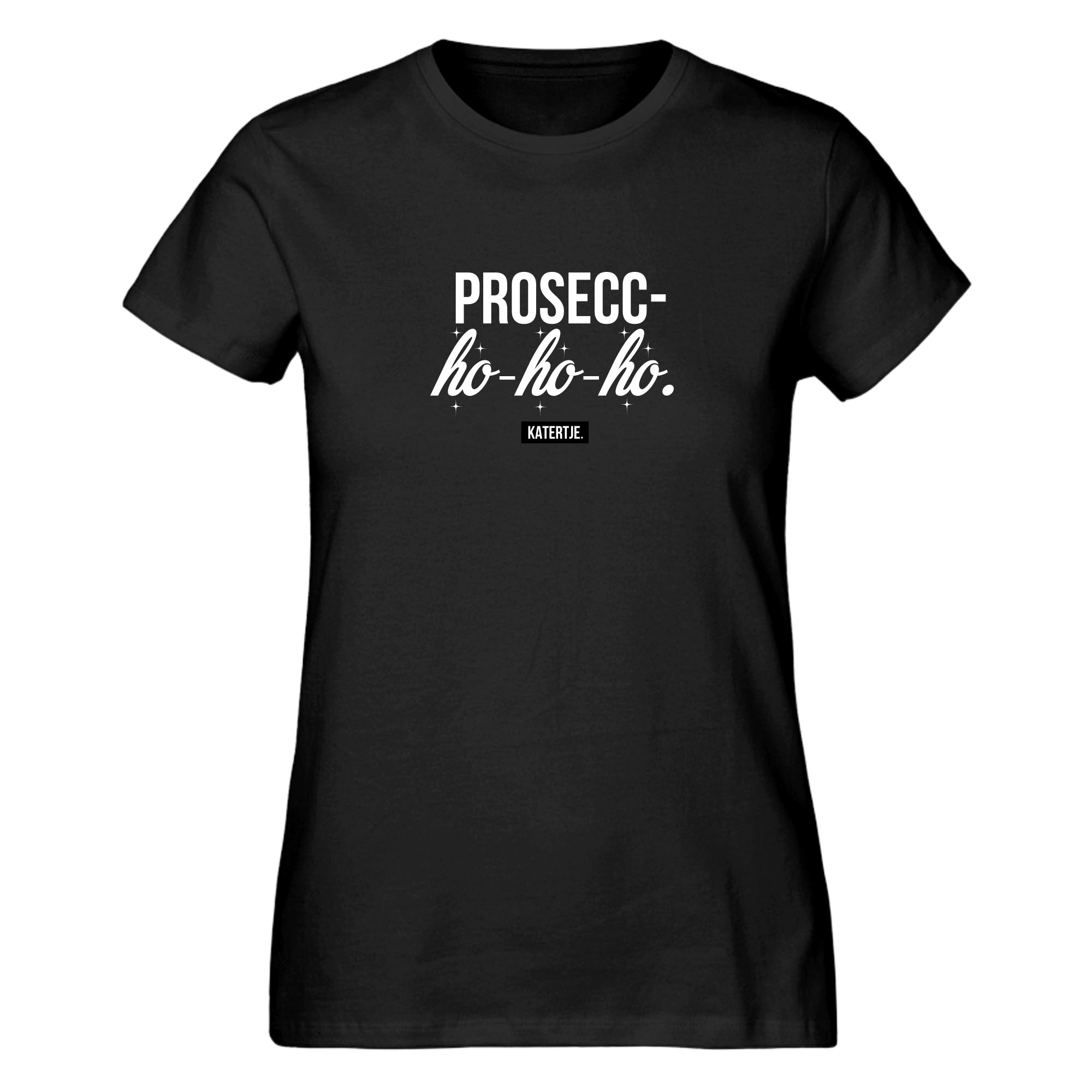 Prosecc-ho-ho-ho. | Women tee